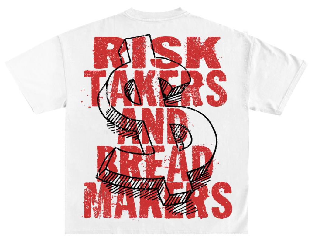 Risk Takers T-Shirt